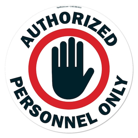 Signmission Authorized Personnel Only 16in Non-Slip Floor Marker, 3PK, 16 in L, 16 in H, FD-2-C-16-3PK-99966 FD-2-C-16-3PK-99966